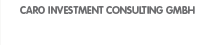 CARO INVESTMENT CONSULTING GMBH